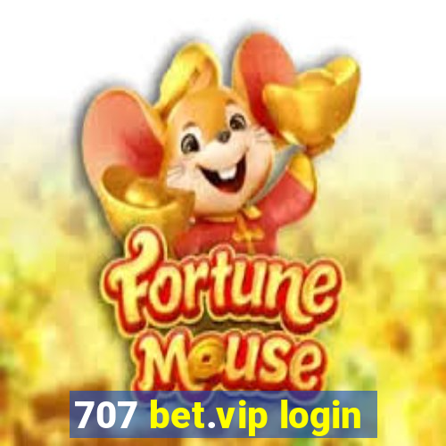 707 bet.vip login